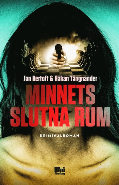 Cover for Håkan Tängnander Jan Bertoft · Minnets slutna rum (Hardcover Book) (2019)