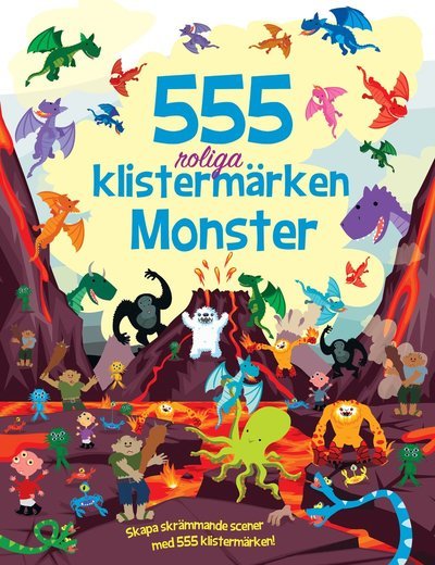 555 roliga klistermärken : Monster [nyutgåva] - Oakley Graham - Books - Lind & Co - 9789180182850 - April 12, 2022