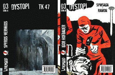 Cover for Igor Hofbauer · Dystopi: TK 47 / Spiksaga / Ramon (Bok) (2010)