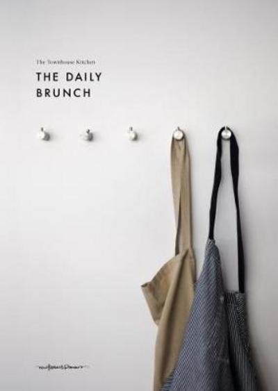 Cover for Emanuel Sousa · The Townhouse Kitchen: The Daily Brunch (Inbunden Bok) (2018)