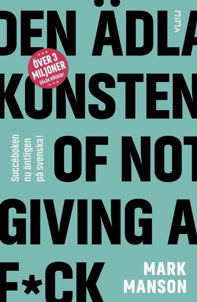 Cover for Mark Manson · Den ädla konsten of not giving a f*ck (Book) (2018)