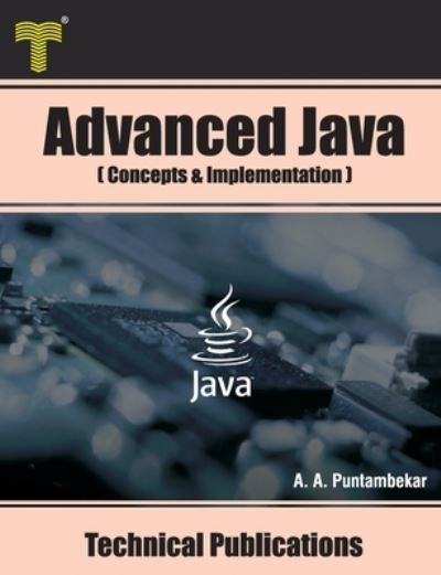 Cover for Anuradha A Puntambekar · Advanced Java (Pocketbok) (2020)