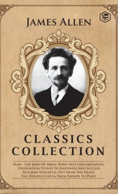 James Allen Classics Collection - James Allen - Bøker - Repro Books Limited - 9789391560850 - 29. januar 2022