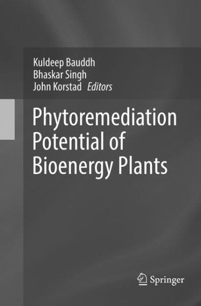 Cover for Phytoremediation Potential of Bioenergy Plants (Paperback Book) [Softcover reprint of the original 1st ed. 2017 edition] (2018)