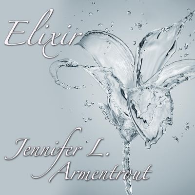 Cover for Jennifer L Armentrout · Elixir (CD) (2014)