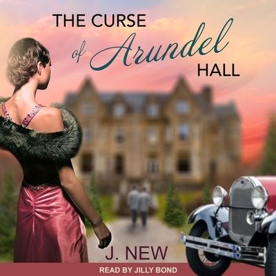 Cover for J New · The Curse of Arundel Hall (CD) (2019)