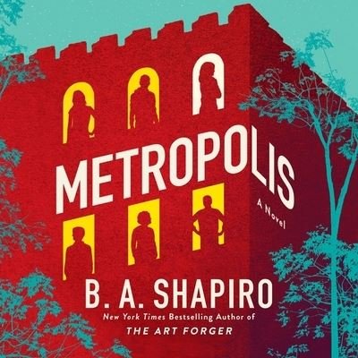 Cover for B. A. Shapiro · Metropolis Lib/E (CD) (2022)