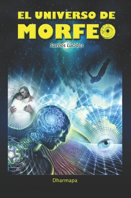 Cover for Dharmapa · El Universo de Morfeo: Suenos Lucidos (Paperback Bog) (2022)