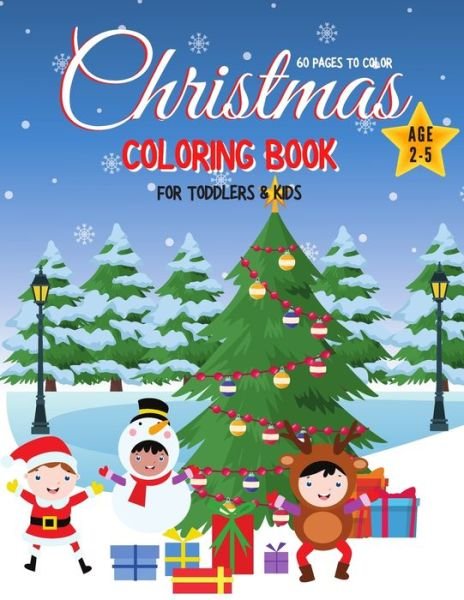 Cover for Jot Intime · Christmas Coloring Book for Toddlers &amp; Kids for Ages 2-5 (Paperback Book) (2020)