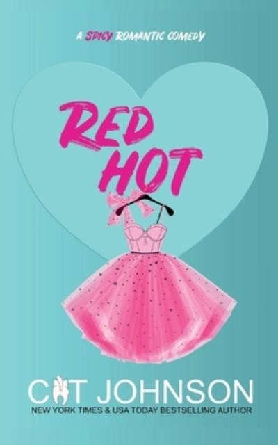 Cover for Cat Johnson · Red Hot (Buch) (2020)