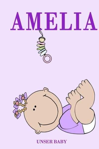Cover for Bea Fath · Amelia Unser Baby (Paperback Book) (2020)