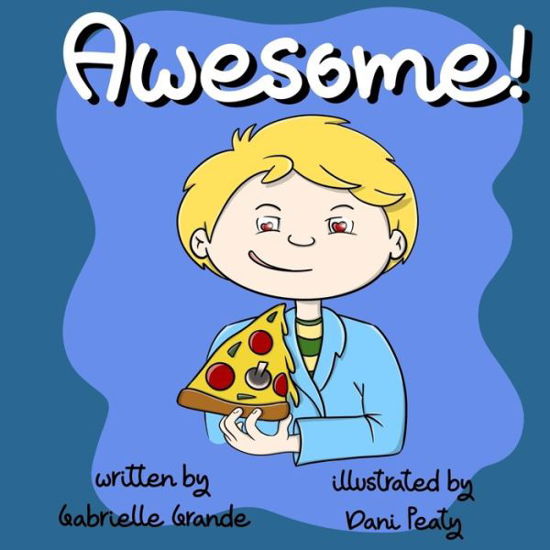 Cover for Gabrielle Grande · Awesome (Paperback Book) (2020)