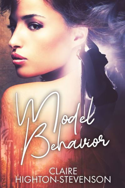 Cover for Claire Highton-Stevenson · Model Behavior (Taschenbuch) (2020)