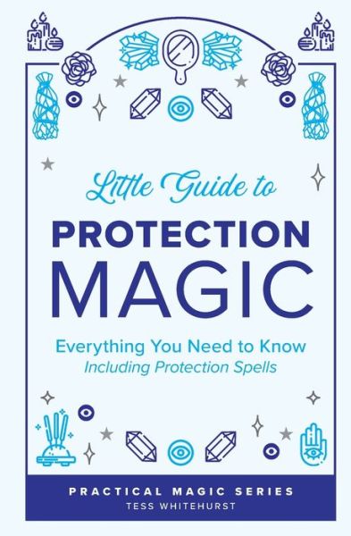 Cover for Tess Whitehurst · Little Guide to Protection Magic (Paperback Book) (2021)