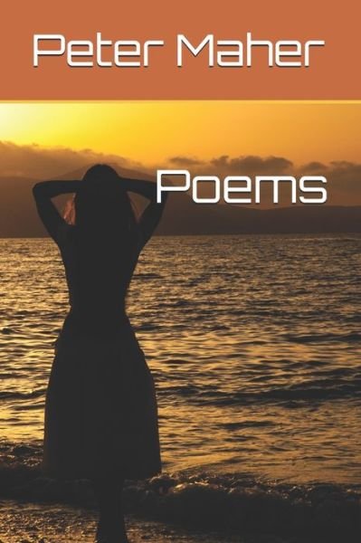 Cover for Peter J Maher · Poems (Paperback Book) (2021)