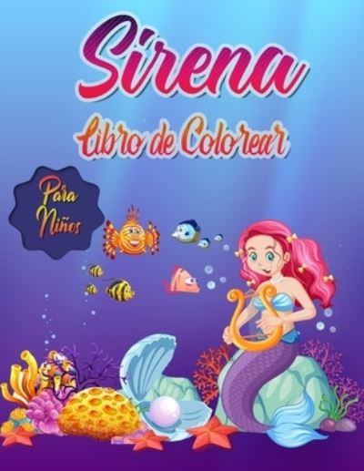 Cover for Fhg Libros · Sirena Libro de Colorear para Ninos (Paperback Book) (2021)