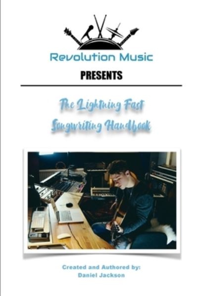 Cover for Daniel Jackson · The Lightning Fast Songwriting Handbook (Paperback Book) (2021)