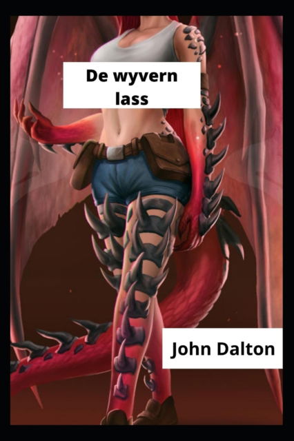 Cover for John Dalton · De wyvern lass (Paperback Book) (2022)