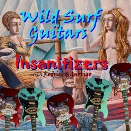 Wild Surf Guitars - Insanitizers - Music - CD Baby - 0025706156851 - February 1, 2013