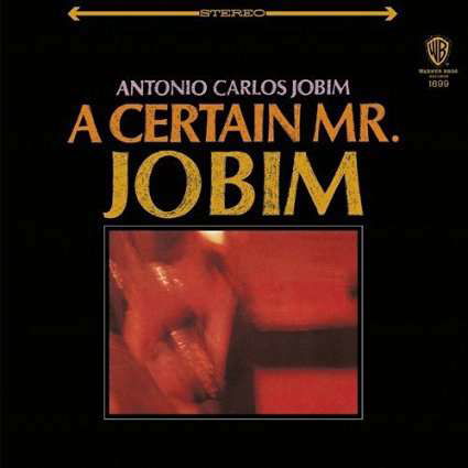 A Certain Mr Jobim - Jobim Antonio Carlos - Musik - Warner Music - 0081227943851 - 5 augusti 2016