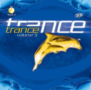 World Of Trance 5 - V/A - Musik - WORLD OF - 0090204812851 - 10. januar 2008