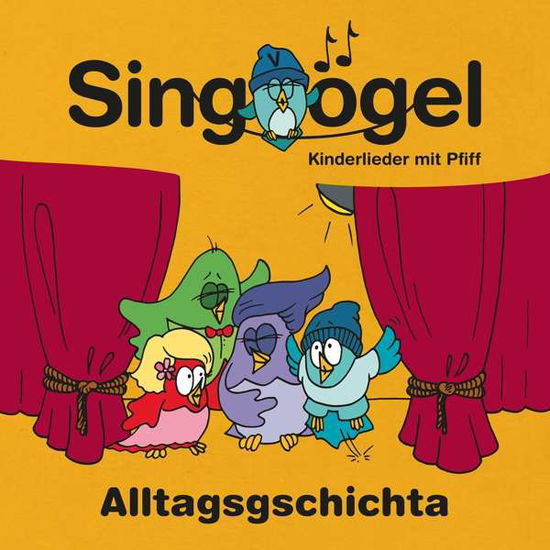 Cover for Singvögel · Alltagsgschichta (CD) (2021)