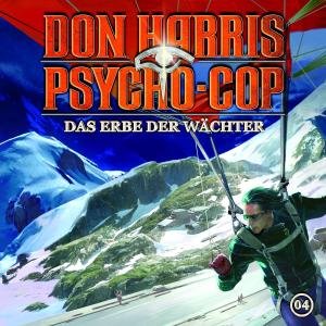 Cover for Don Harris-psycho Cop · 04: Das Erbe Der Wächter (CD) (2009)