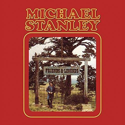 Cover for Michael Stanley · Friends and Legends (CD) [Remastered edition] (2014)