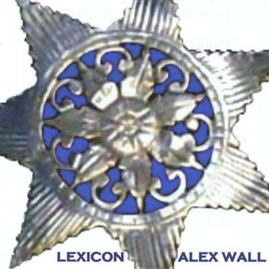 Cover for Alex Wall · Lexicon (CD) (2008)