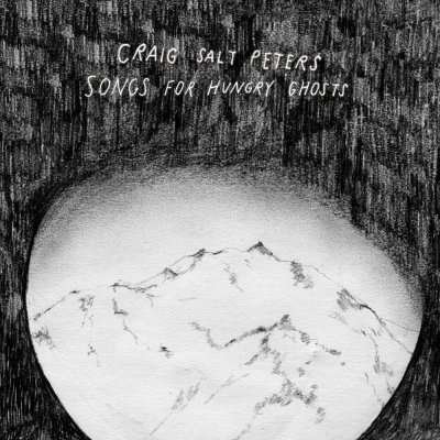 Cover for Craigh Salt Peeters · Songs For Hungry Ghosts (CD) (2014)