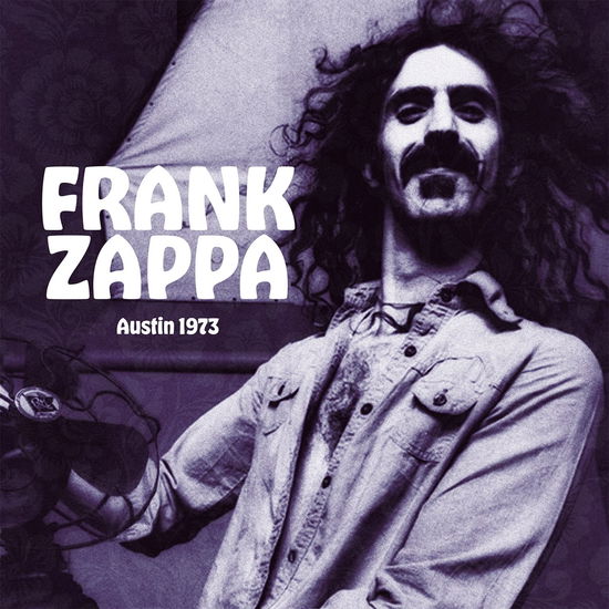 Austin 1973 - Frank Zappa - Muziek - PARACHUTE - 0803343258851 - 19 maart 2021