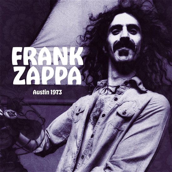 Cover for Frank Zappa · Austin 1973 (LP) (2021)