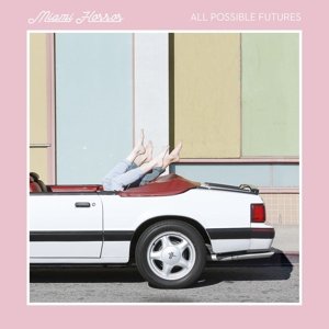 Cover for Miami Horror · All Possible Futures (CD) [Digipak] (2017)
