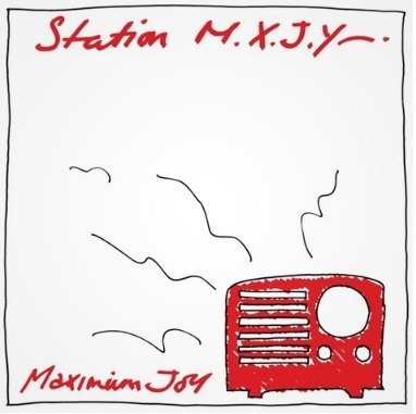 Station M.X.J.Y. - Maximum Joy - Musik - 1972 - 0852545003851 - 29. November 2019