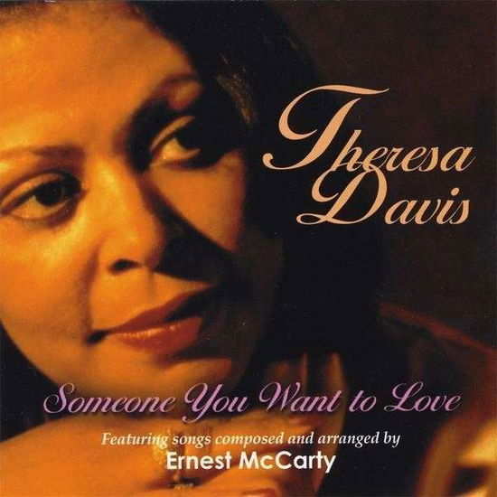 Cover for Theresa Davis · Someone You Want to Love (CD) (2010)