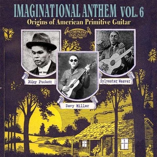 Imaginational Anthem Vol. 6: Origins of American Primitive G - Various Artists - Music - FOLK - 0894807002851 - April 30, 2013