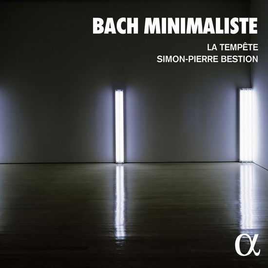 Cover for La Tempete / Simon-pierre Bestion / Louis-noel Bestion De Camboulas · Bach Minimaliste (CD) (2023)