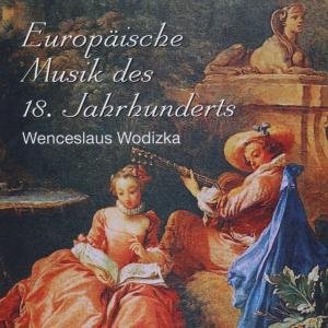 Cover for Wodizka / Matousek / Tuma / Hejni · European Music of 18th C (CD) (2000)