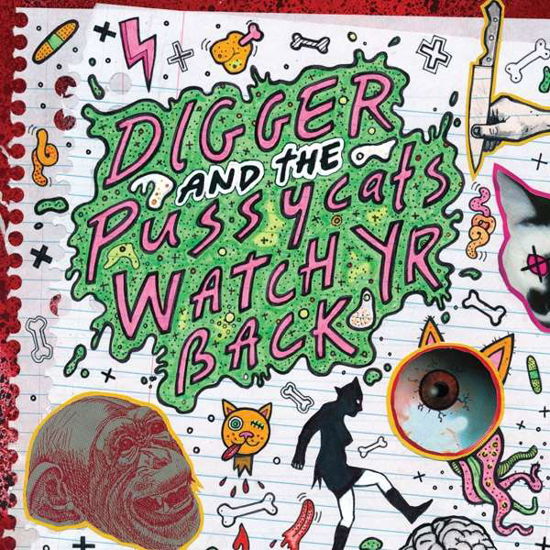 Watch Yr Back - Digger And The Pussycats - Musikk - BEAST - 4059251260851 - 7. juli 2023