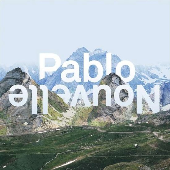 Cover for Pablo Nouvelle · All I Need (CD) (2016)