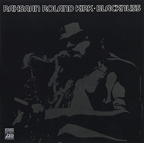 Cover for Roland Kirk · Blacknuss (CD) [Limited edition] (2017)