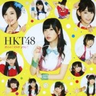 Cover for Hkt48 · Hikaeme I Love You! &lt;type-c) (CD) [Japan Import edition] (2014)
