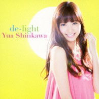 Cover for Shinkawa Yua · De-light (CD) [Japan Import edition] (2013)