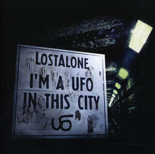 Cover for Lostalone · Lostalone-i'm a Ufo in This City (CD) (2012)