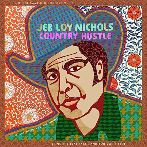 Cover for Jeb Loy Nichols · Country Hustle (LP) (2017)
