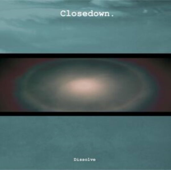 Dissolve - Closedown - Music - PAINTED AIR - 5056688802851 - March 29, 2024