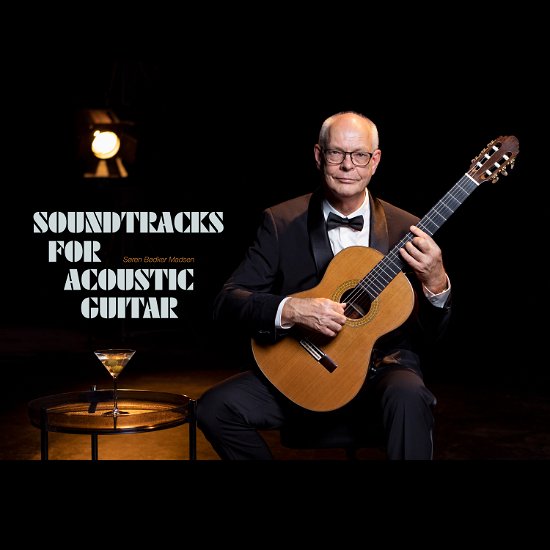 Cover for Søren Bødker Madsen · Soundtracks for Acoustic Guitar (CD) (2022)