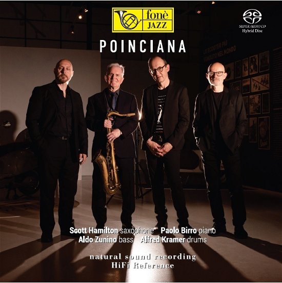 Poinciana - Scott Hamilton / Paolo Birro / Aldo Zunino / Alfred Kramer - Musikk - Fone Jazz - 8012871023851 - 16. september 2022