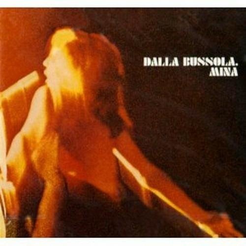 Cover for Mina · Mina - Dalla Bussola (CD) (1901)