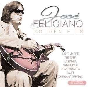 Golden Hits - José Feliciano - Muziek - MCP - 9002986426851 - 16 augustus 2013